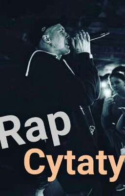 Rap Cytaty 