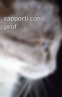 rapporti con i prof