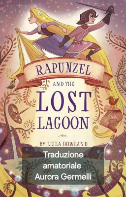 Rapunzel and the Lost Lagoon traduzione in ita