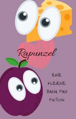 Rapunzel - eine Bana FF