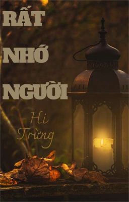 . Rất Nhớ Người 