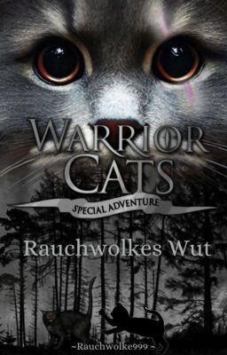 Rauchwolkes Wut