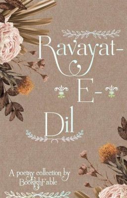 Ravayat-E-Dil [With English Translation]