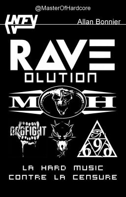 Rave-Olution: La Hard Music contre la censure