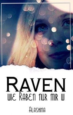 Raven - wie Raben nur mit w