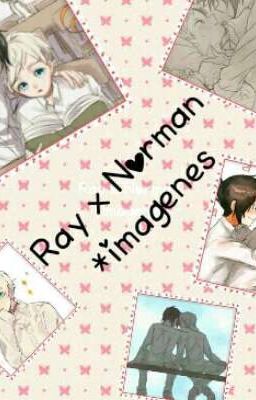 Ray x Norman *Imagenes 