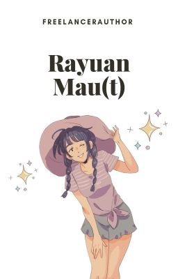 Rayuan Mau(t) (Cerpen)