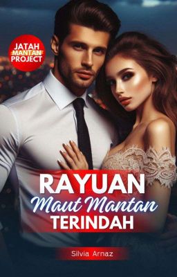 Rayuan Maut Mantan Terindah (Jatah Mantan Series)