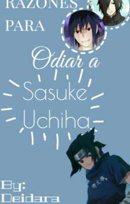 Razones para odiar a Sasuke Uchiha 