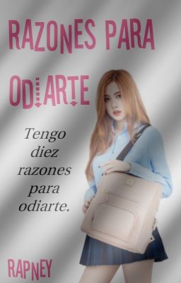 ☺ Razones Para Odiarte [채수]