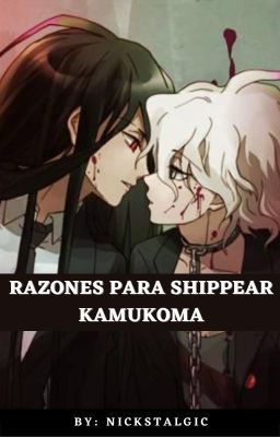 Razones para shippear KamuKoma: Análisis