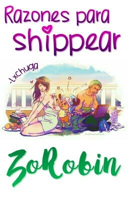 Razones para shippear ZoRobin