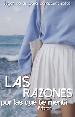 Razones por las que te mentí