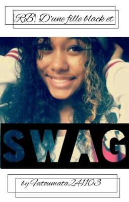 |RB| D'une fille blak et swag