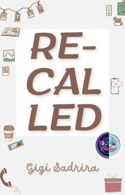 Re-called