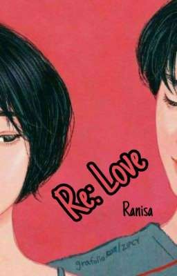 Re: Love (Tamat)