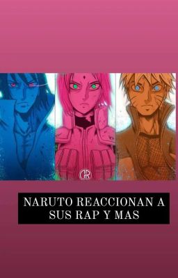 Reaccionan A Naruto Rap y mas