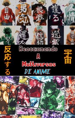 Reaccionando A Multiversos De Anime (Raps,Musica,Etc)