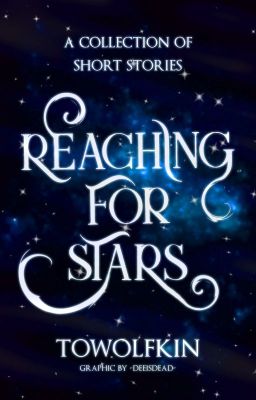 Reaching For Stars