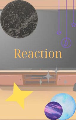 Reaction