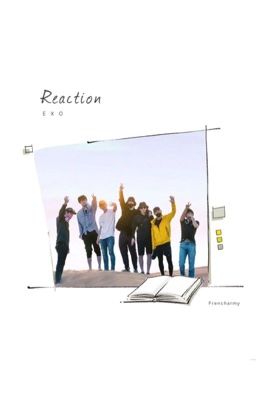 Reaction EXO [Terminé]