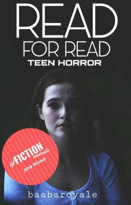 Read For Read (Teen Horror) ✔