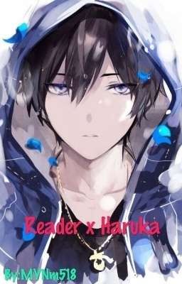 Reader x Haruka (Free!) [Abgeschlossen]