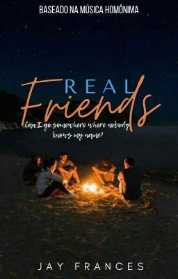 Real Friends | Camren G!P