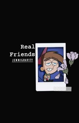 Real Friends ;; Timmy Turner