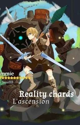 Reality Chards Tome 1 : L'ascension - Timmie Genshin impact CROSSOVER FANFIC