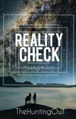 Reality Check: Thinkers