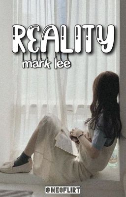 [✔] reality » mark lee x she!her reader