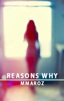 Reasons Why