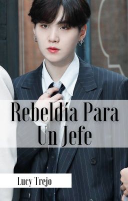 Rebeldía Para Un Jefe ||YoonMin||