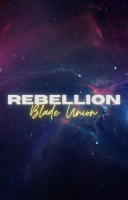 Rebellion - Blade Union