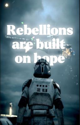 ❝Rebellions are built on hope❞