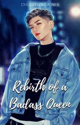 Rebirth of a Badass Queen ⏸️