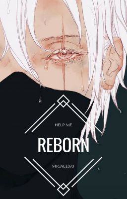 Reborn - Kakashi Uchiha [DISCONTINUED]