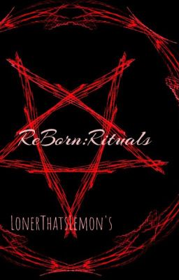 ReBorn:Rituals