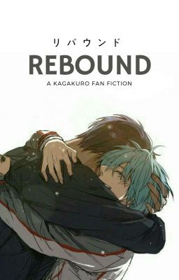 Rebound (Kagakuro) 