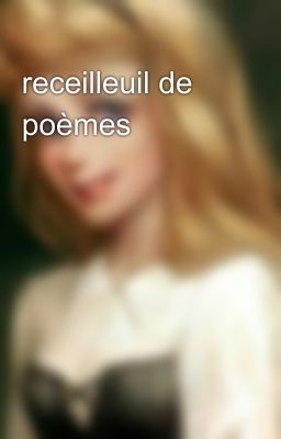 receilleuil de poèmes