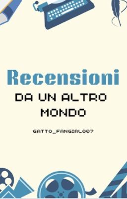 Recensioni da un altro mondo