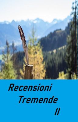 Recensioni Tremende II