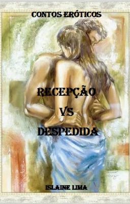 Recepção vs Despedida