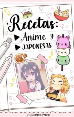 🍥RECETAS ANIME Y JAPONESAS🍜