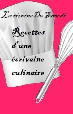 Recettes d'une écrivaine culinaire