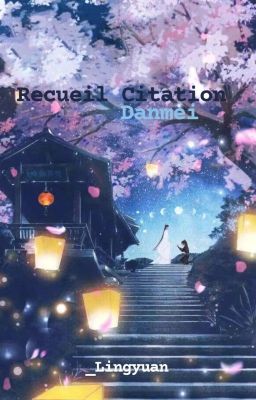  Receuil Citations Danmei [FR/ENG]