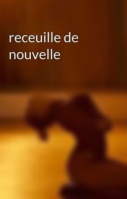 receuille de nouvelle