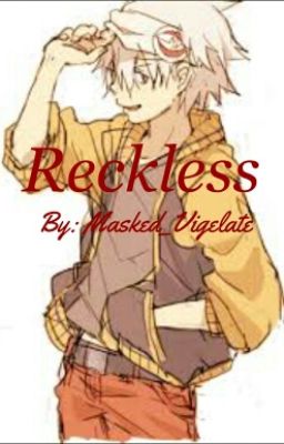 Reckless 