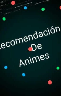 recomendación de anime